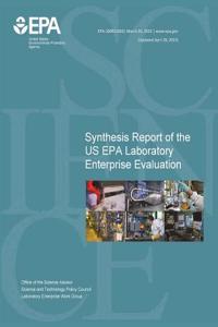Synthesis Report of the Us EPA Laboratory Enterprise Evaluation Revised