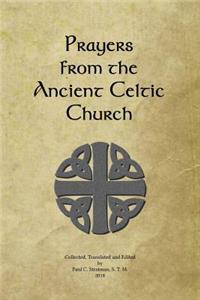 Prayers from the Ancient Celtic Church