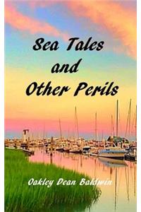 Sea Tales and Other Perils