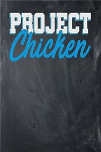 Project Chicken