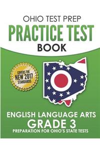 OHIO TEST PREP Practice Test Book English Language Arts Grade 3