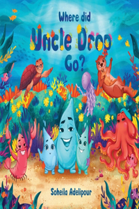 Where Did Uncle Drop Go?