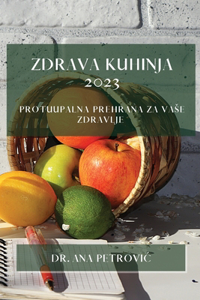 Zdrava kuhinja 2023