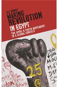 Making Revolution in Egypt