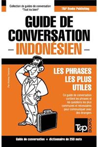 Guide de conversation Français-Indonésien et mini dictionnaire de 250 mots