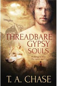 Threadbare Gypsy Souls