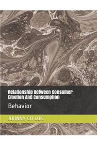 Relationship Between Consumer Emotion and Consumption