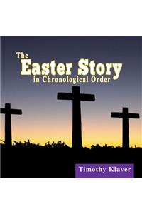 The Easter Story in Chronological Order