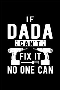 If Dada Can't Fix It No One Can