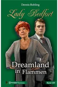 Lady Bedfort 109 - Dreamland in Flammen