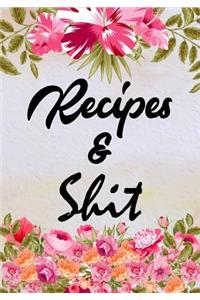 Recipes & Shit