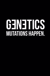 Genetics Mutation Happens