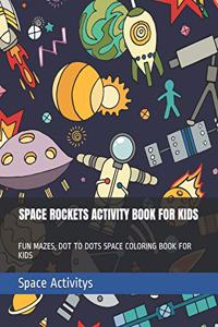 Space Rockets Activity Book for Kids