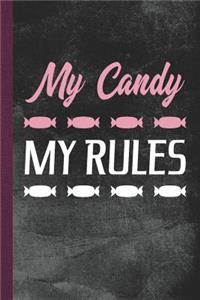 My Candy My Rules