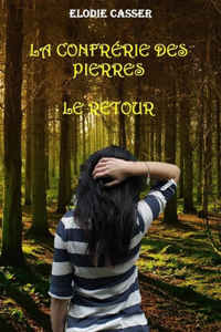La Confrérie des pierres