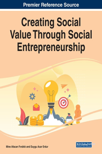 Creating Social Value Through Social Entrepreneurship