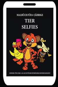 Malbuch für 4-Jährige (Tier Selfies)