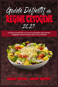 Guide Définitif Du Régime Cétogène 2021