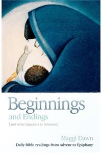 Beginnings and Endings (and What Happens in Between)