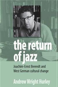The Return of Jazz