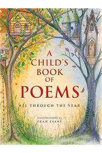 Child's Book of Poems, A - All Through the Year