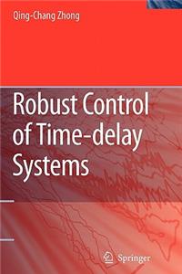 Robust Control of Time-Delay Systems