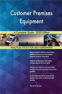 Customer Premises Equipment A Complete Guide - 2020 Edition