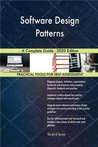 Software Design Patterns A Complete Guide - 2020 Edition