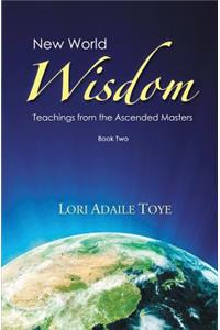 New World Wisdom, Book Two