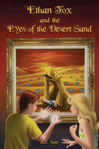 Ethan Fox and the Eyes of the Desert Sand