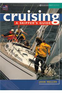 Cruising: A Skipper's Guide