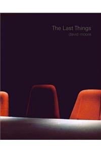 David Moore: The Last Things