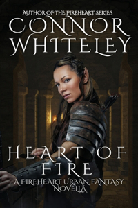 Heart of Fire: A Fireheart Urban Fantasy Novella