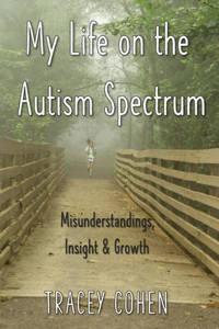 My Life on the Autism Spectrum