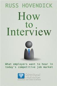 How to Interview