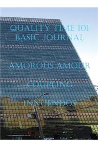 Quality Time 101 Basic Journal