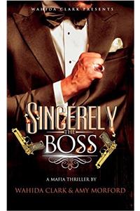 Sincerely, the Boss!