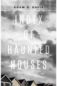 Index of Haunted Houses