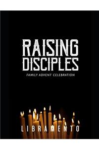 Raising Disciples