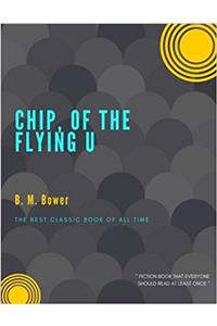 Chip, of the Flying U