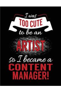 I Was Too Cute To Be An Artist So I Became A Content Manager!