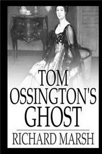 Tom Ossington's Ghost