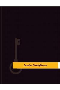 Lumber Straightener Work Log