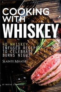 Cooking with Whiskey