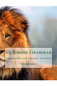 St. Jerome Grammar Workbook 2