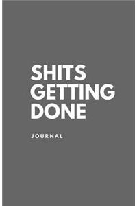 Shits Getting Done Journal