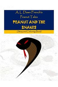 Peanut and the Snakes: Story and Colouring Book