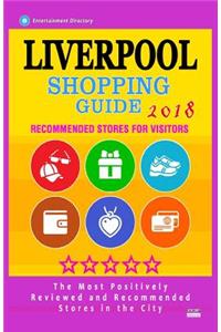 Liverpool Shopping Guide 2018