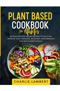Plant Based Cookbook for Athletes