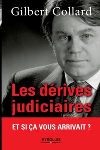 Les dérives judiciaires